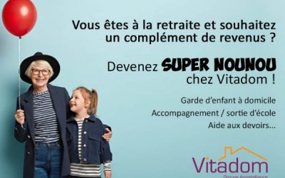 DEVENEZ SUPER NOUNOU CHEZ VITADOM !