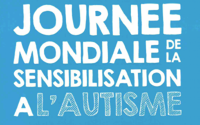 LA JOURNÉE MONDIALE DE SENSIBILISATION À L’AUTISME